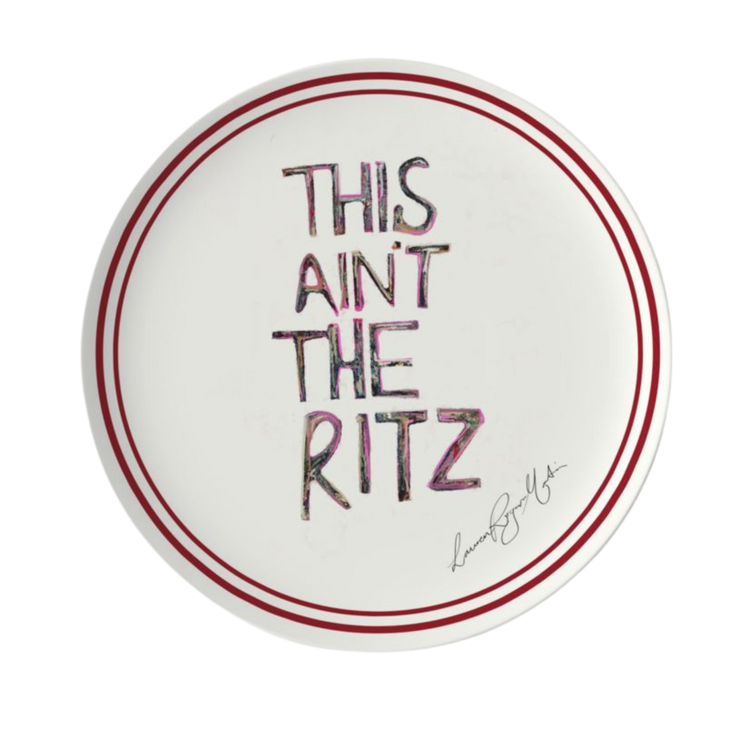 'This Ain’t The Ritz’ Fine Bone China Plate — Red Edition (12.5” / 315 mm)