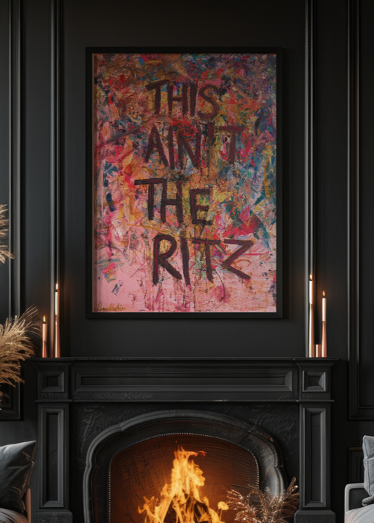 This Ain't The Ritz V3 - Original Painting on Canvas